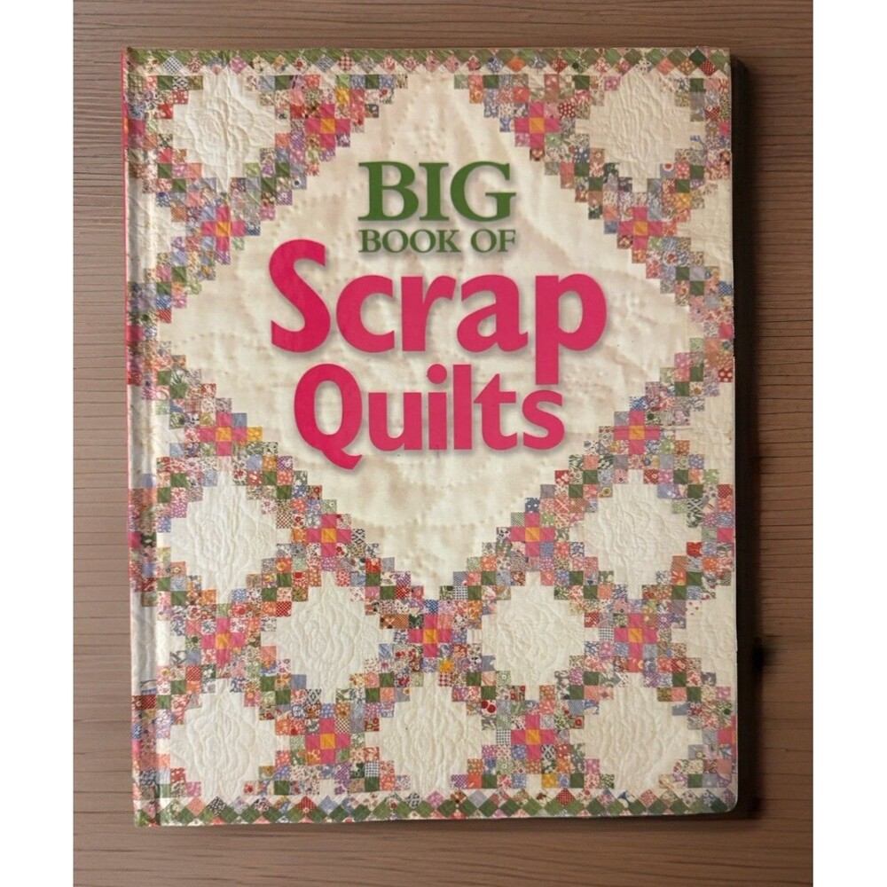 Big Book of Scrap Quilts | Hardcover | VERY GOOD